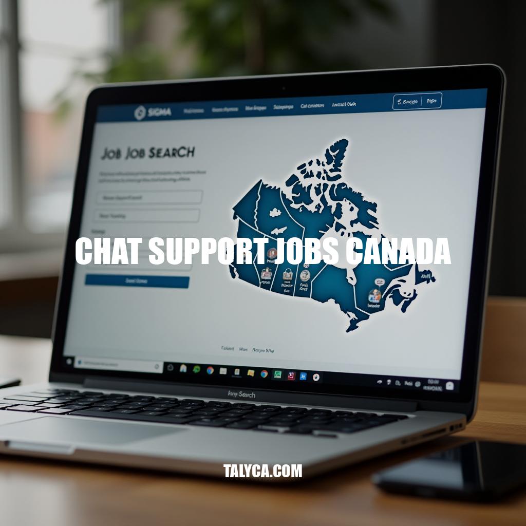 Chat Support Jobs Canada: Remote Career Opportunities