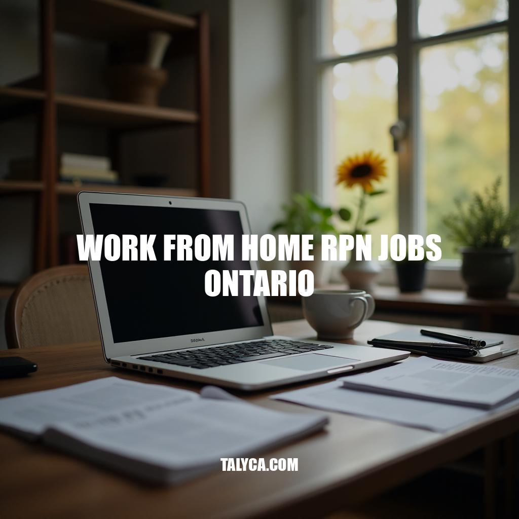 Work From Home RPN Jobs Ontario
